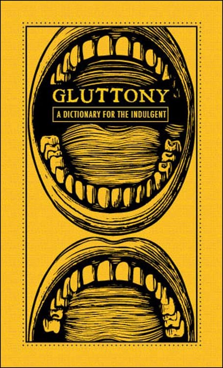 Produktbild: Gluttony: A Dictionary for the Indulgent