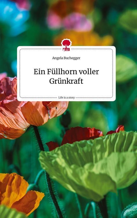 Produktbild: Ein F&uuml;llhorn voller Gr&uuml;nkraft. Life is a Story - story.one