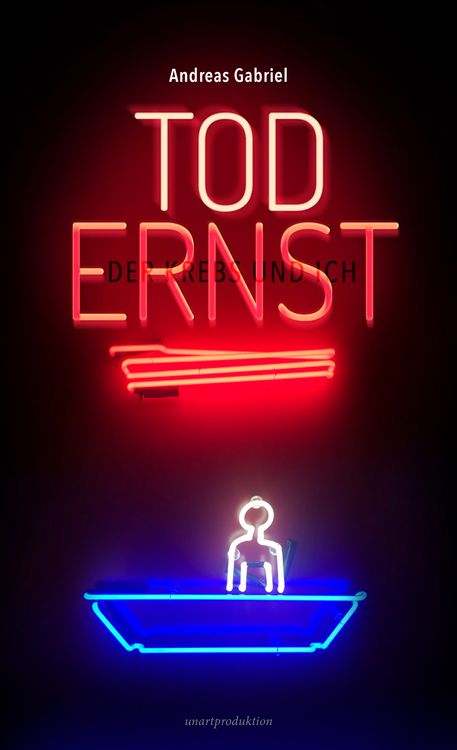 Produktbild: Tod Ernst, der Krebs und ich