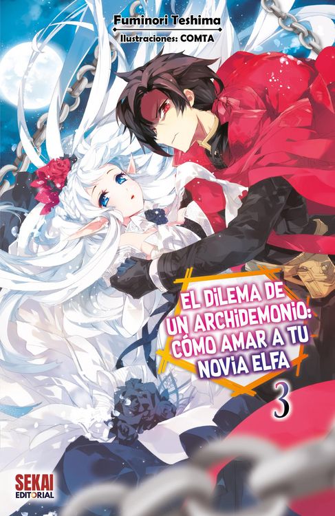 Produktbild: El dilema de un archidemonio: c&oacute;mo amar a tu novia elfa Vol. 3