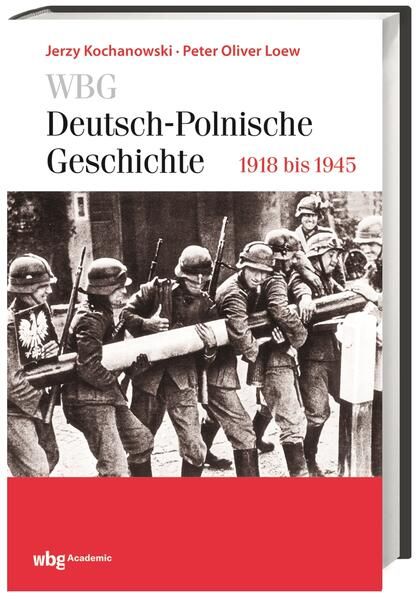 Produktbild: WBG Deutsch-Polnische Geschichte &ndash; 1918 bis 1945