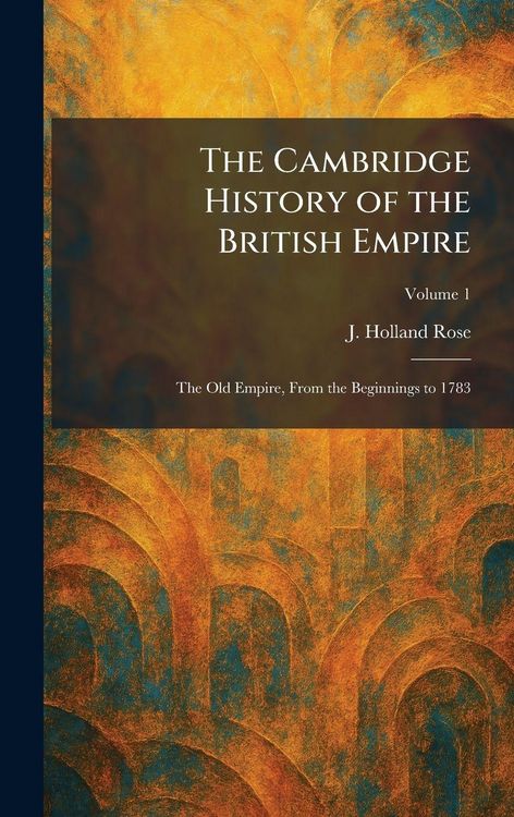 Produktbild: The Cambridge History of the British Empire