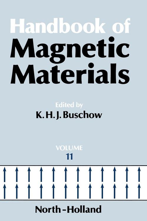 Produktbild: HANDBOOK OF MAGNETIC MATERIALSHANDBOOK OF FERROMAGNETIC MATERIALS VOL 11 (HFM)