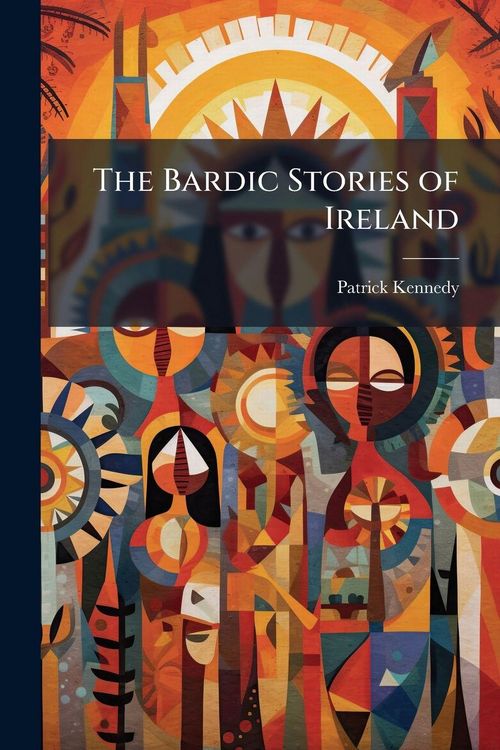 Produktbild: The Bardic Stories of Ireland