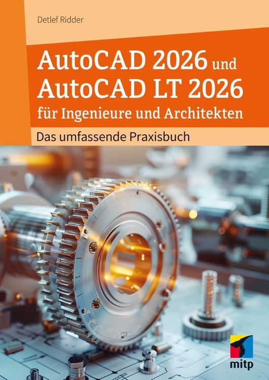 Produktbild: AutoCAD 2026 und AutoCAD LT 2026 für Ingenieure und Architekten