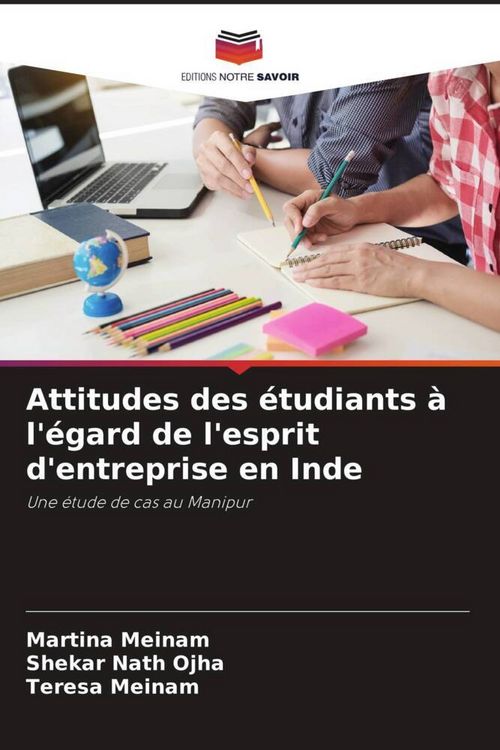 Produktbild: Attitudes des &eacute;tudiants &agrave; l'&eacute;gard de l'esprit d'entreprise en Inde