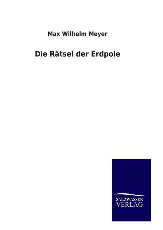 Produktbild: Die R&auml;tsel der Erdpole