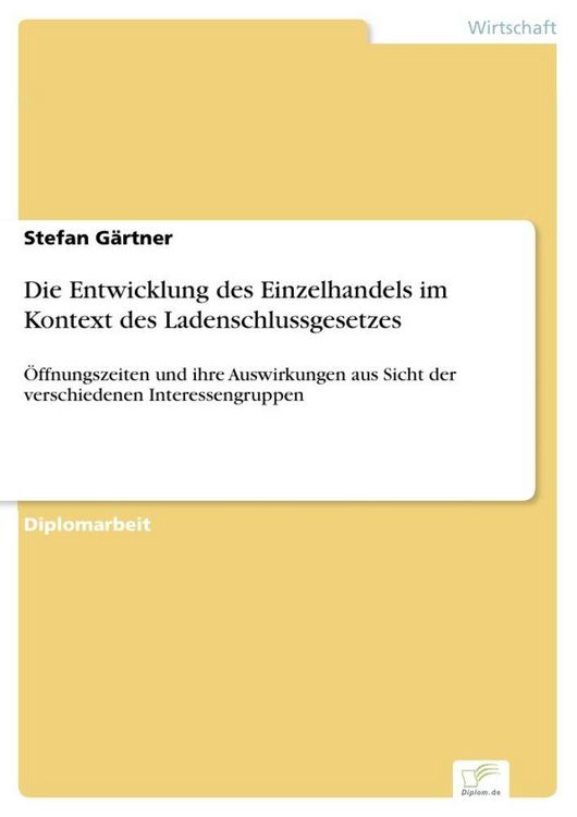 Produktbild: Die Entwicklung des Einzelhandels im Kontext des Ladenschlussgesetzes