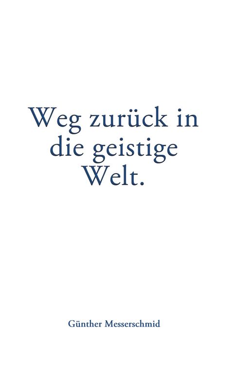 Produktbild: Weg zur&uuml;ck in die geistige Welt.
