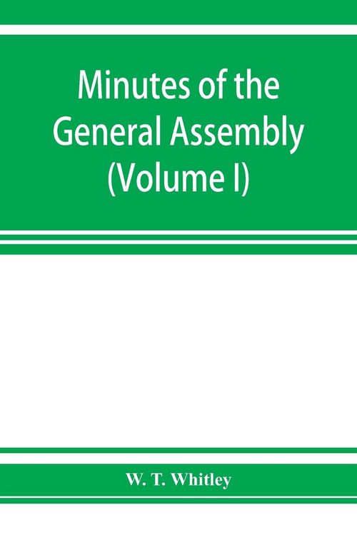 Produktbild: Minutes of the General Assembly of the General Baptist churches in England