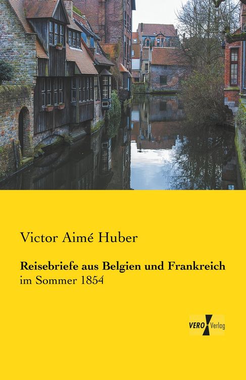 Produktbild: Reisebriefe aus Belgien und Frankreich