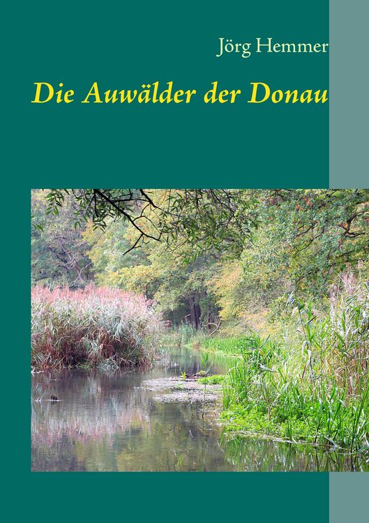 Produktbild: Die Auw&auml;lder der Donau