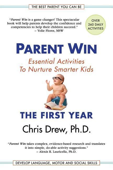 Produktbild: Parent Win: The First Year: Essential Activities To Nurture Smarter Kids