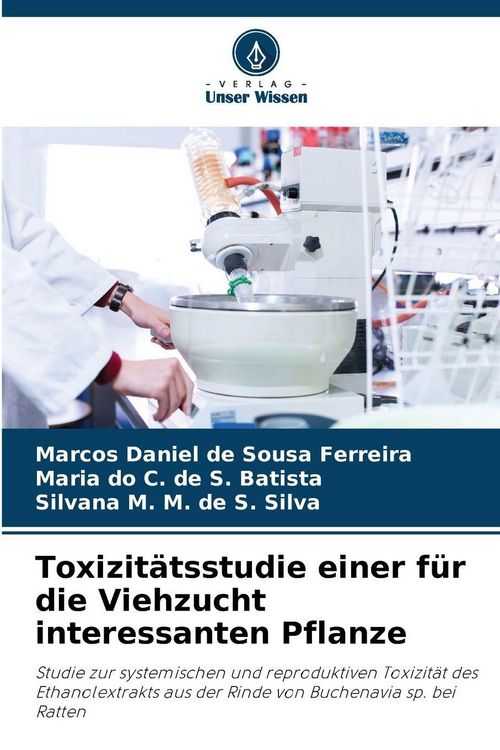 Produktbild: Toxizit&auml;tsstudie einer f&uuml;r die Viehzucht interessanten Pflanze