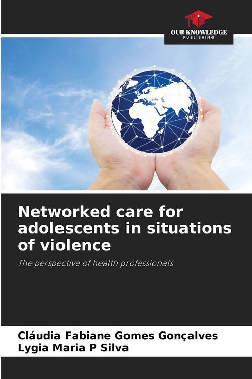 Produktbild: Networked care for adolescents in situations of violence