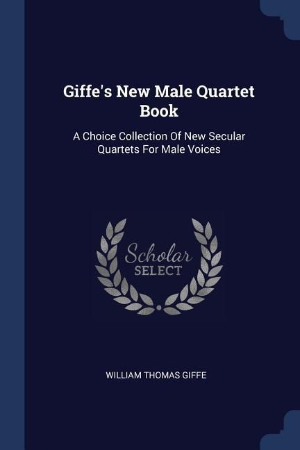 Produktbild: Giffe's New Male Quartet Book