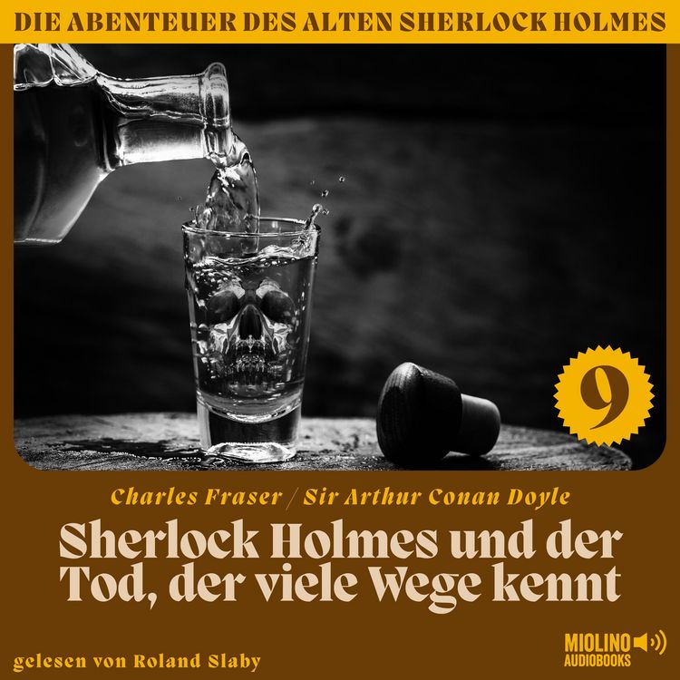 Produktbild: Sherlock Holmes und der Tod, der viele Wege kennt (Die Abenteuer des alten Sherlock Holmes, Folge 9)