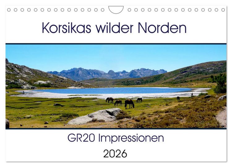 Produktbild: Korsikas wilder Norden. GR20 Impressionen (Wandkalender 2026 DIN A4 quer), CALVENDO Monatskalender