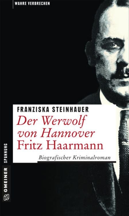 Produktbild: Der Werwolf von Hannover - Fritz Haarmann