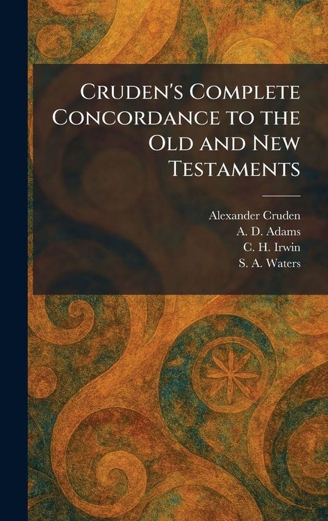 Produktbild: Cruden's Complete Concordance to the Old and New Testaments