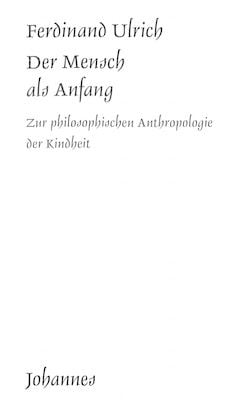 Produktbild: Der Mensch als Anfang