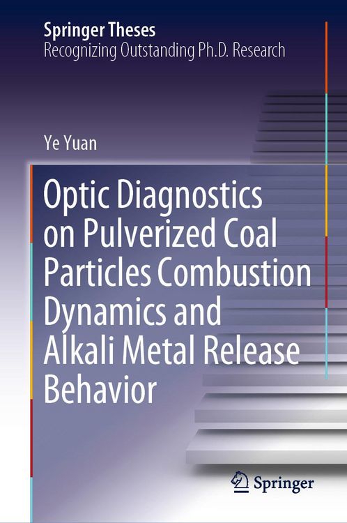 Produktbild: Optic Diagnostics on Pulverized Coal Particles Combustion Dynamics and Alkali Metal Release Behavior