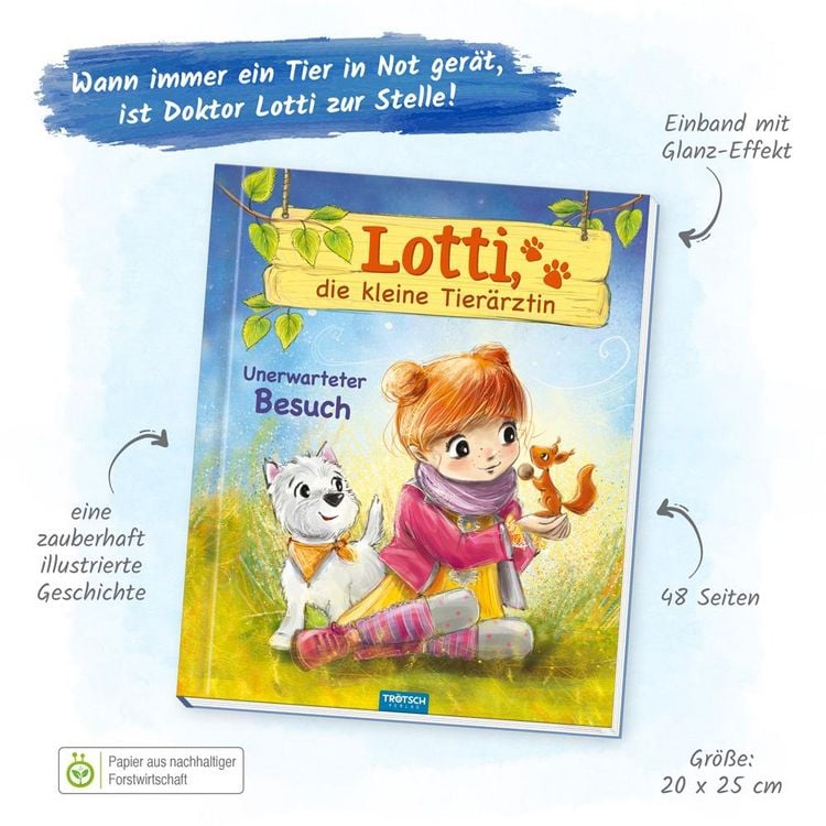 Produktbild: TR&Ouml;TSCH - Lotti, die kleine Tier&auml;rztin "Unerwarteter Besuch" | Liebevoll illustriertes Kinderbuch &uuml;ber Lotti und ihre tierischen Patienten. Kinderbuch &uuml;ber Umgang mit Tieren | Ab 6 Jahren