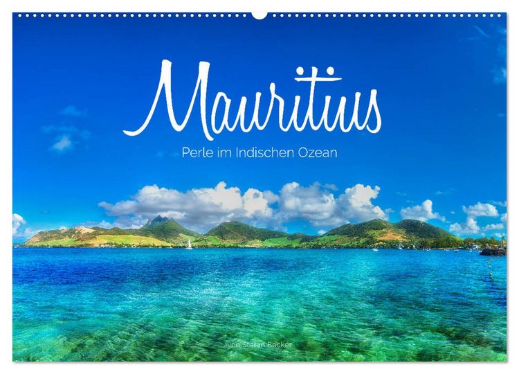 Produktbild: Mauritius - Perle im Indischen Ozean (Wandkalender 2026 DIN A2 quer), CALVENDO Monatskalender