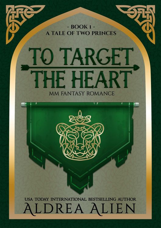 Produktbild: To Target the Heart (A Tale of Two Princes, #1)