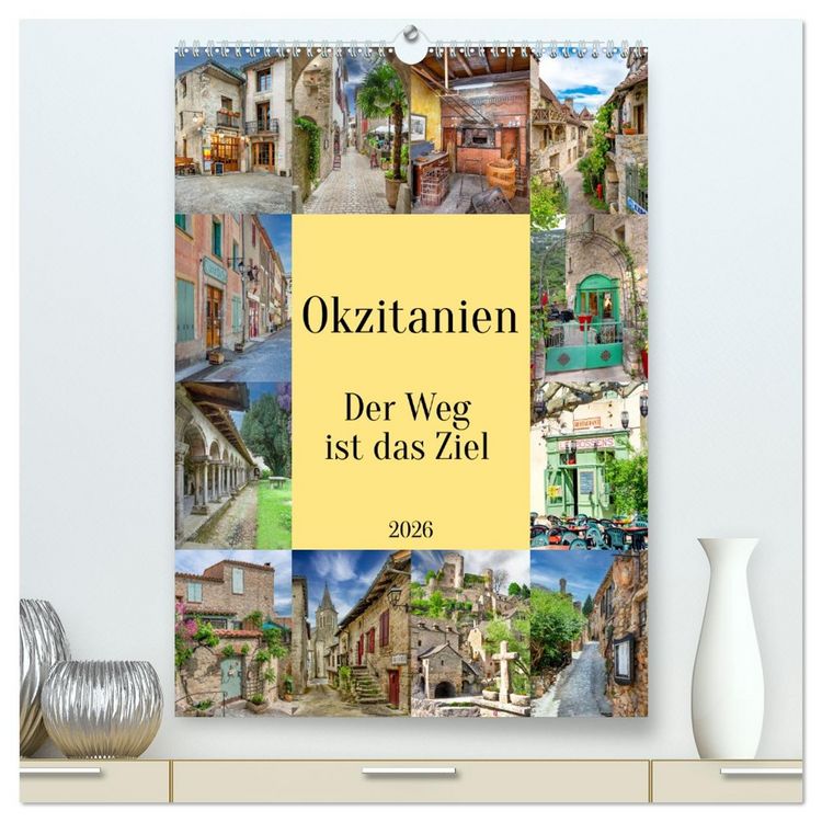 Produktbild: Okzitanien, Der Weg ist das Ziel (hochwertiger Premium Wandkalender 2026 DIN A2 hoch), Kunstdruck in Hochglanz