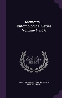Produktbild: Memoirs ... Entomological Series Volume 4, no.6