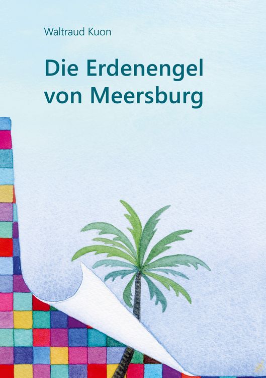 Produktbild: Die Erdenengel von Meersburg