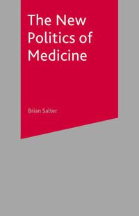 Produktbild: The New Politics of Medicine