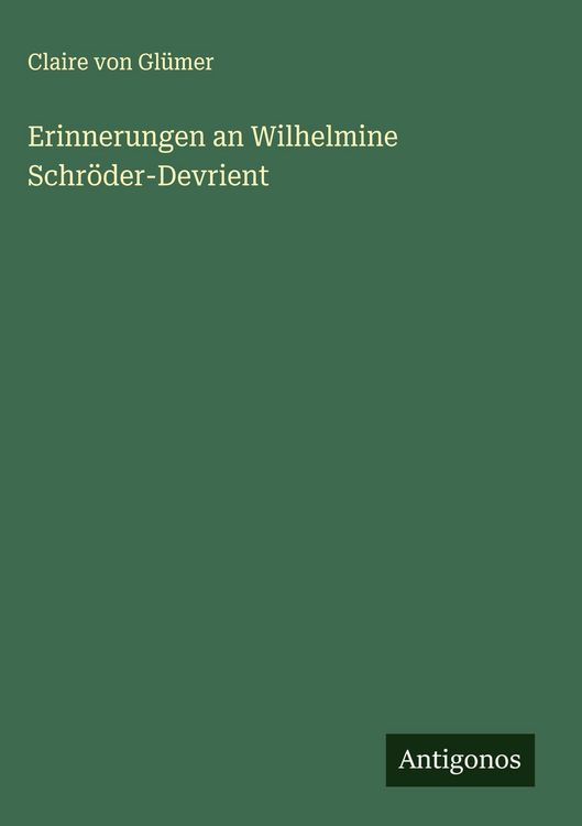 Produktbild: Erinnerungen an Wilhelmine Schr&ouml;der-Devrient