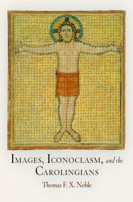 Produktbild: Images, Iconoclasm, and the Carolingians