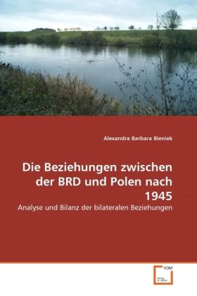 Produktbild: Bieniek, A: Beziehungen zwischen der BRD und Polen nach 1945