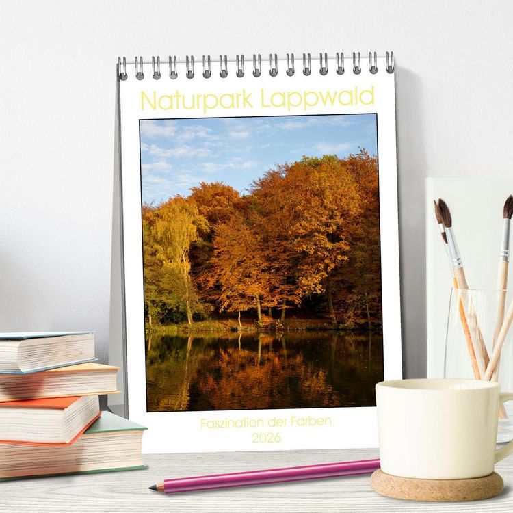 Produktbild: Faszination der Farben im Naturpark Lappwald (Tischkalender 2026 DIN A5 hoch), CALVENDO Monatskalender