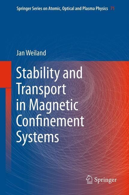 Produktbild: Stability and Transport in Magnetic Confinement Systems