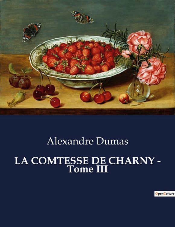 Produktbild: La Comtesse De Charny - Tome Iii