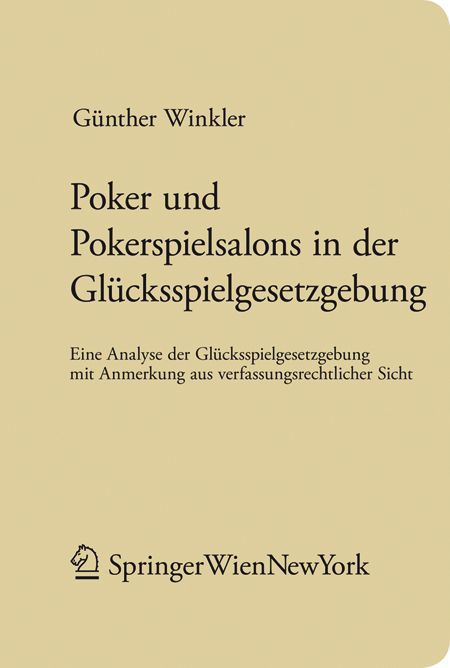 Produktbild: Poker und Pokerspielsalons in der Gl&uuml;cksspielgesetzgebung
