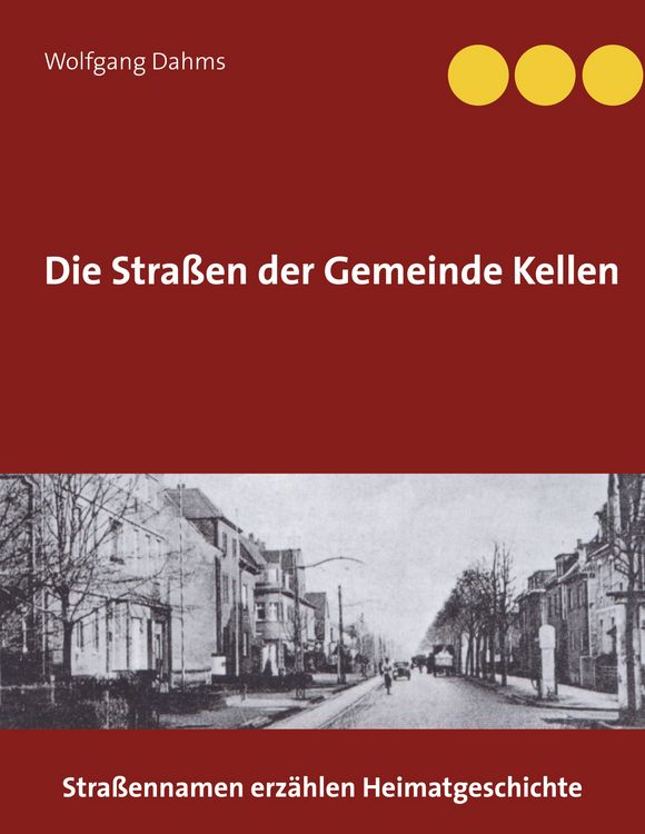 Produktbild: Die Stra&szlig;en der Gemeinde Kellen