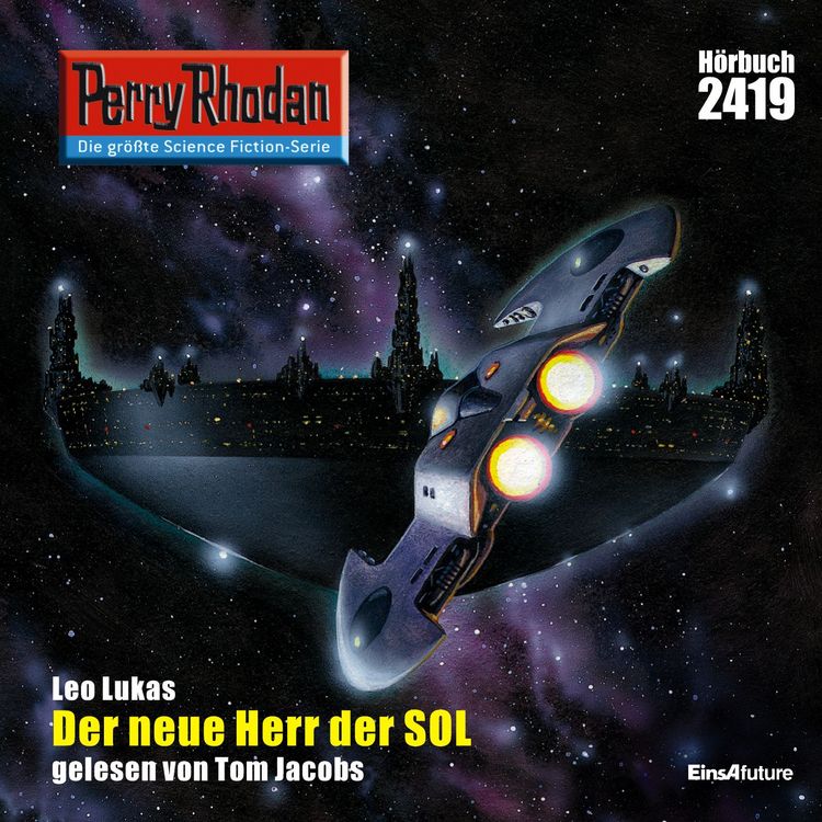 Produktbild: Perry Rhodan 2419: Der neue Herr der SOL