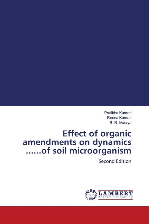 Produktbild: Effect of organic amendments on dynamics ......of soil microorganism