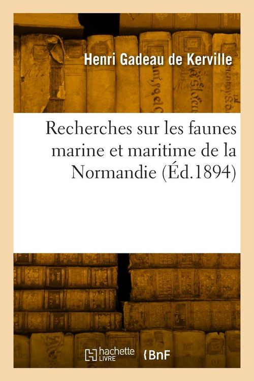 Produktbild: Recherches Sur Les Faunes Marine Et Maritime de la Normandie