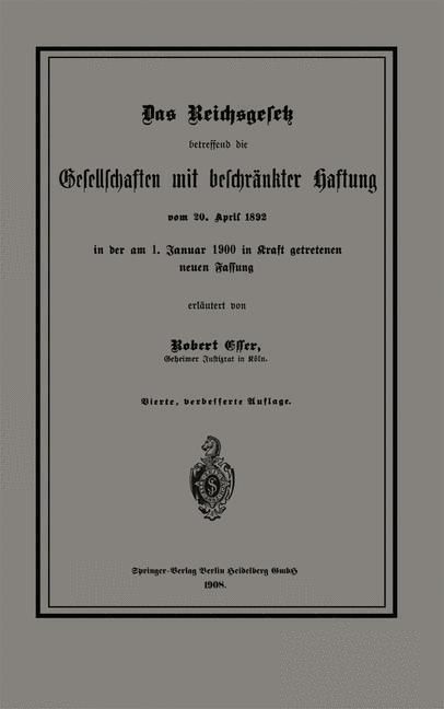 Produktbild: Das Reichsgesetz betreffend die Gesellschaften mit beschr&auml;nkter Haftung vom 20. April 1892 in der am 1. Januar 1900 in Kraft getretenen neuen Fassung