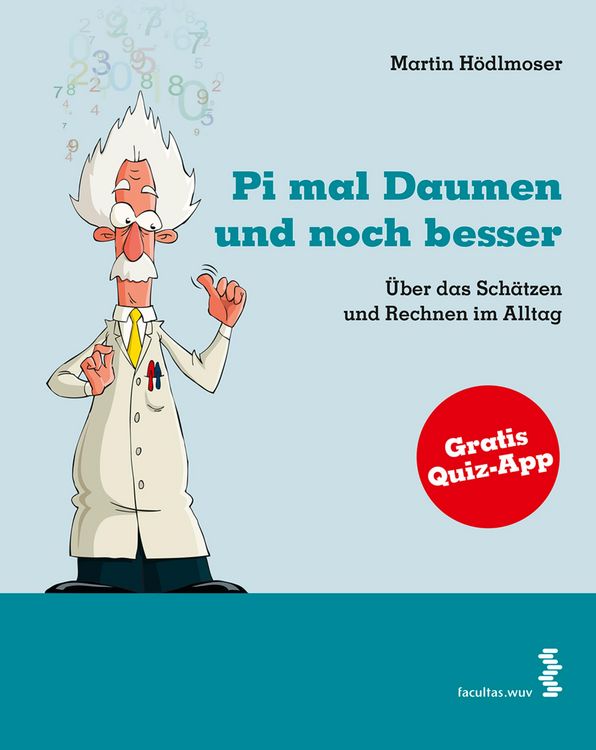 Produktbild: Pi mal Daumen und noch besser
