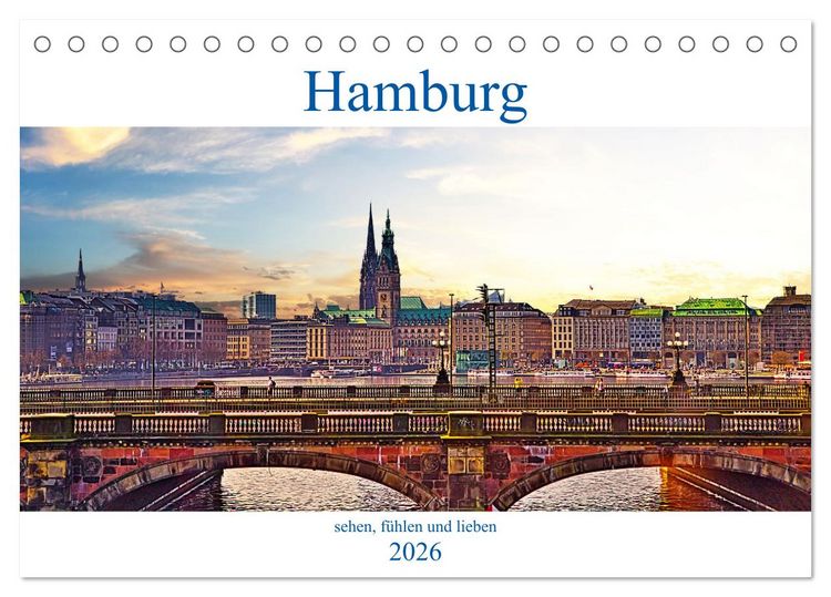 Produktbild: Hamburg sehen, f&uuml;hlen und lieben (Tischkalender 2026 DIN A5 quer), CALVENDO Monatskalender