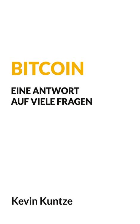 Produktbild: Bitcoin - Eine Antwort auf viele Fragen