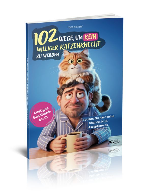Produktbild: 102 Wege, um kein williger Katzenknecht zu werden