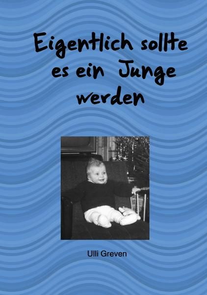 Produktbild: Eigentlich sollte es ein Junge werden